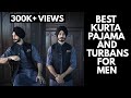 Best Kurta Pajama Design & Turban Combinations