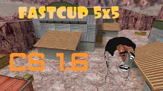 CS 1.6 ! ПРОЩЕ НЕ КУДА ? ! FASTCUP 5x5 ! NUKE