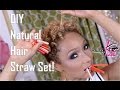 DIY Natural Hair Straw Set!