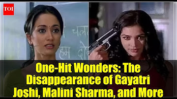 One-Hit Wonders: The Disappearance of Gayatri Joshi, Malini Sharma, and More