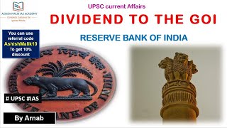 Dividend to GoI | Rapid Current Affairs| UPSC CSE | 2020/21 | By ARNAB