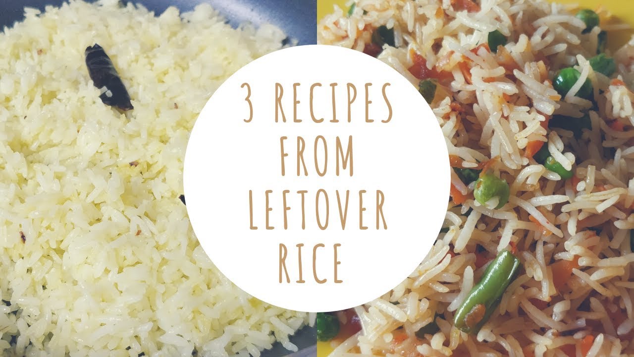 3 EASY LEFTOVER RICE RECIPES INDIAN VEGETARIAN YouTube