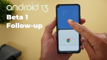 Android 13 Beta 1 Follow-up - Even More Features & Changes