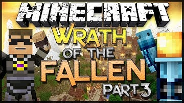 Minecraft: Wrath of the Fallen w/ SkyDoesMinecraft - Part 3