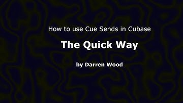 How To Use Cue Sends in Cubase   A QuickVideos Guide