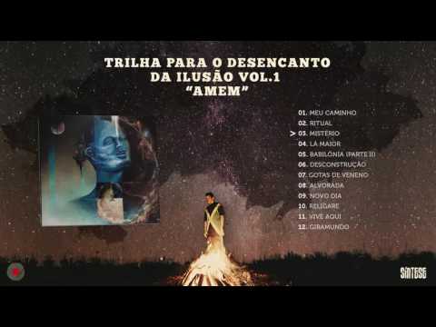 Síntese - Trilha para o Desencanto da Ilusão, Vol 1: 