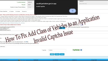 Learning License How To Fix Add Class of Vehicles to an Application Invalid Captcha Issue 100% 2025