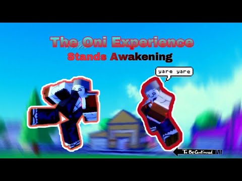 How to do Oni, Stand Awakening