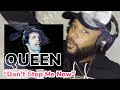 FIRST TIME HEARING QUEEN : "DON'T STOP ME NOW" | THIS GROUP IS UNBELIEVABLE!!!