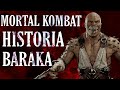 Historia Postaci - Baraka (Mortal Kombat)