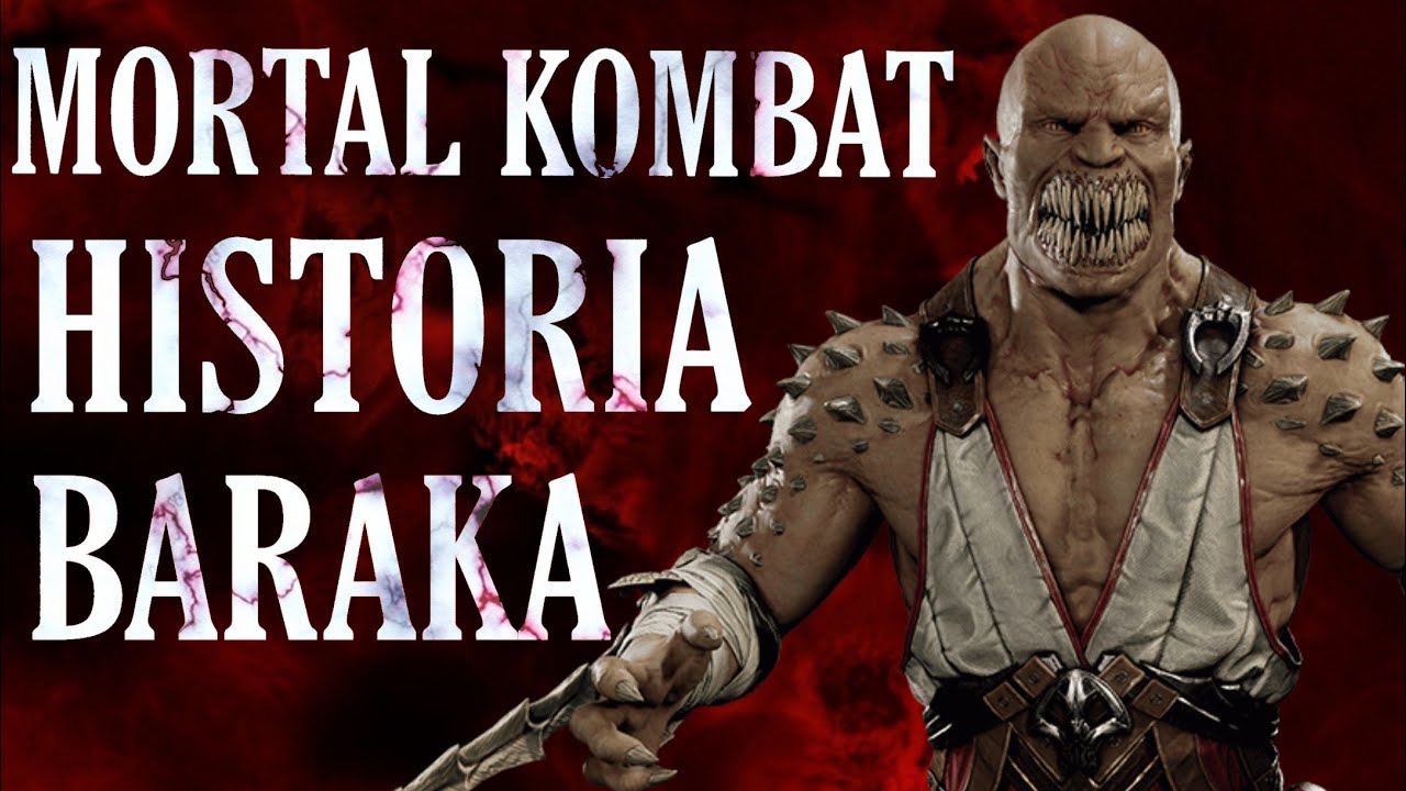 Historia Postaci - Baraka (Mortal Kombat) 