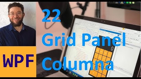 GridPanel Columnas - 22 - WPF C# en español
