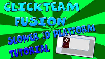 Clickteam Fusion 2.5 Slower 2D Platform Tutorial ( Basics )