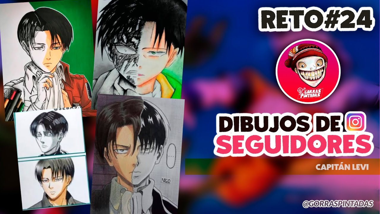 RETO 24 DIBUJAR A LEVI DE ATAQUE A LOS TITANES