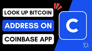 How to Look Up Bitcoin Address on Coinbase App