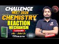 🔴 LIVE CHALLENGE NEET 2026 | REACTION MECHANISM | LEC#01 | ANIKET SIR | NEW LIGHT #neet_2026