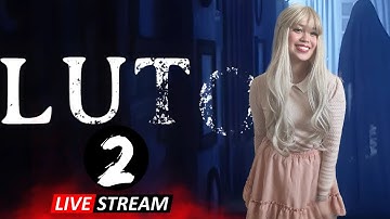 LUTO: Most UNIQUE Horror Game?! - First/Blind Playthrough [Part 2]