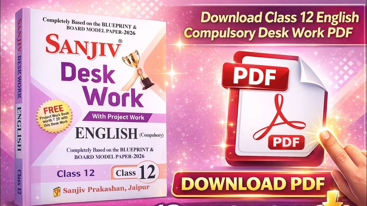 Class 12 English Compulsory Desk Work PDF Download | Sanjiv Desk Work 2026 | Board Exam