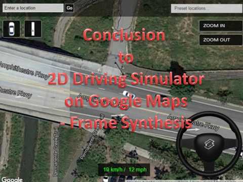 3D Driving Simulator on Google Maps - FrameSynthesis Inc.