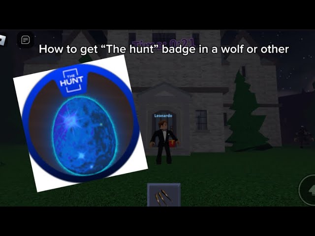 How to get “The hunt” badge in a wolf or other