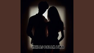 Ikhlas Dalam Luka