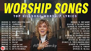 Nonstop Praise And Worship Songs 2024 | Top Hillsong Worship All Time 2024 | Christian Gospel Songs