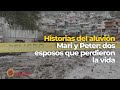 🎬#HistoriasDelAluvión | Mari y Peter: dos esposos que perdieron la vida en el aluvión