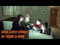 Podcast #114 - Hotel Ghost Stories w/ Debbie & Rome