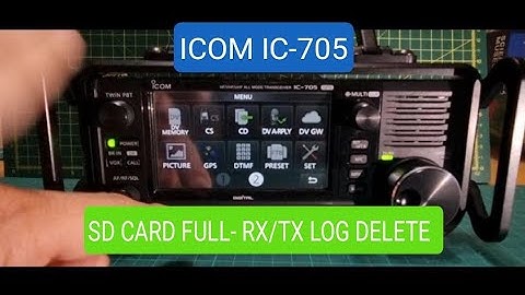 ICOM IC-705 Full SD Card Error , Rx/Tx Log- History & Deleting