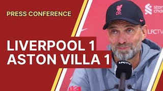 Liverpool 1-1 Aston Villa | Jurgen Klopp Press Conference