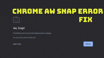 How To Fix Error “status_invalid_image_hash” in Chrome | Google Chrome Aw Snap Error