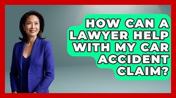 How Can A Lawyer Help With My Car Accident Claim? - Auto Coverage Explained
