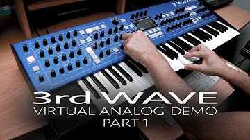 3rd Wave Virtual Analog Sounds - Part 1
