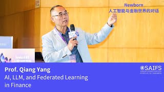 2024 SAIFS Academic Conference | Prof. Qiang Yang's Keynote Speech