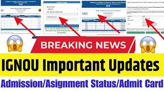 (Breaking News) IGNOU New Update || IGNOU JUNE 2026 Assignment Status Update || IGNOU Admission 2026