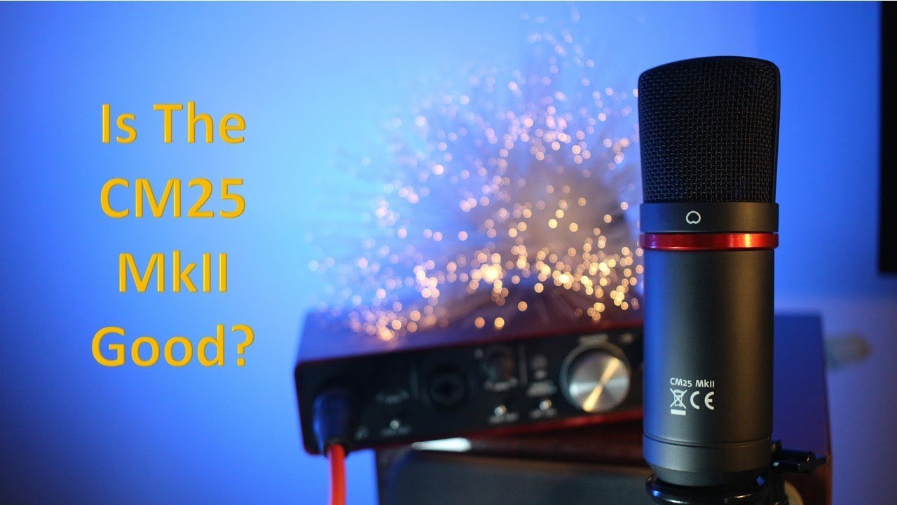 Is the Focusrite CM25 MkII Microphone any Good?? YouTube