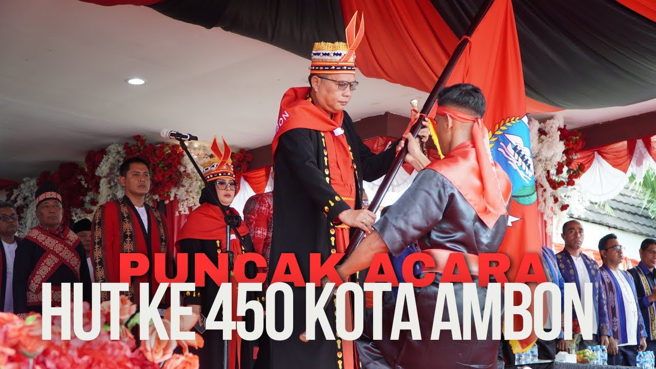 PUNCAK PERINGATAN HUT KE 450 KOTA AMBON