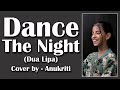 Dance the night  cover by  anukriti anukriti cover dancethenight dualipa  barbie