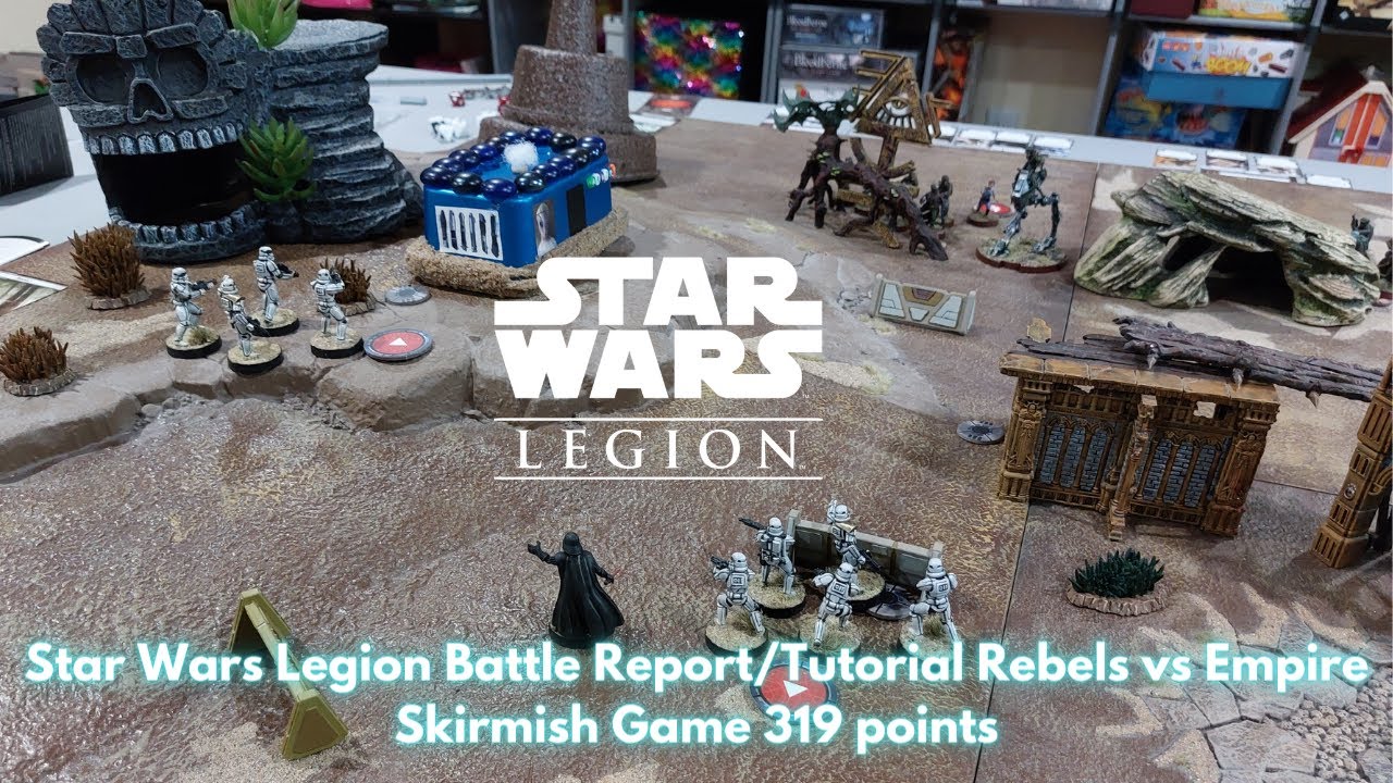 Star Wars Legion Battle Report/Tutorial Rebels vs Empire Skirmish Game ...