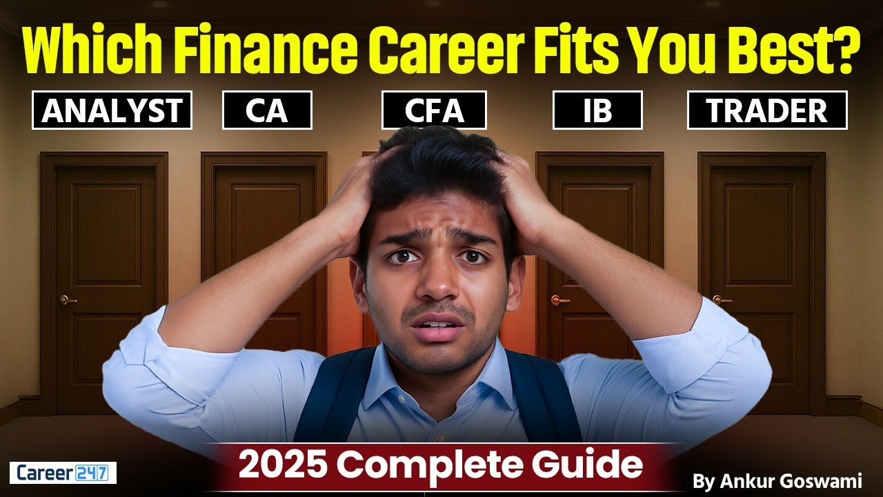 How to Choose a Finance Career in 2025 | Eligibility, Scope & Salary ...
