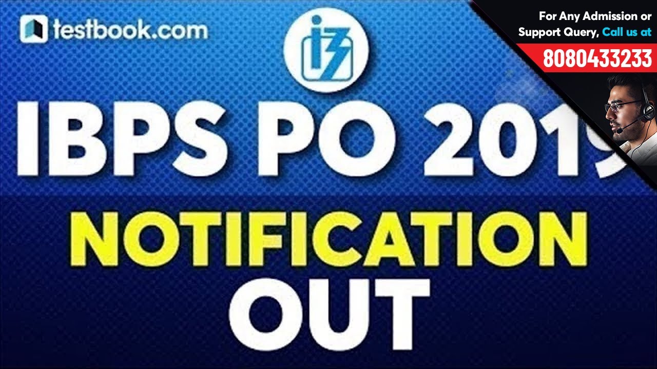 IBPS PO Recruitment 2019  | IBPS PO Vacancy 2019, Exam Pattern, Syllabus & Important Dates