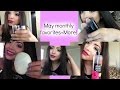 May monthly favorites+More!