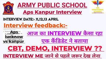 Aps kanpur interview 2022||aps kanpur interview 2022 feedback|ARMY PUBLIC SCHOOL CPT INTERVIEW 2022