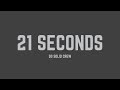 So Solid Crew 21 Seconds Lyrics mp3
