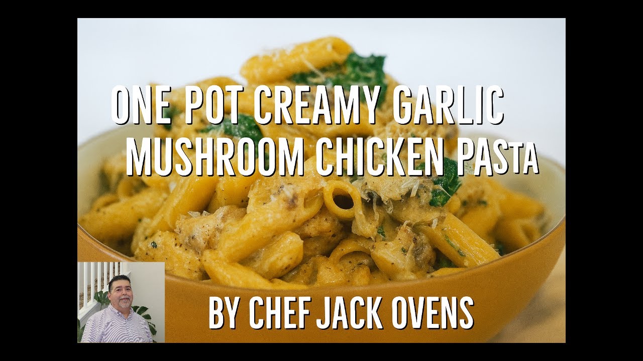 S1E4 Паста с курицей, грибами, чесноком и сливками в одной кастрюле от шеф-повара Джека Овенса