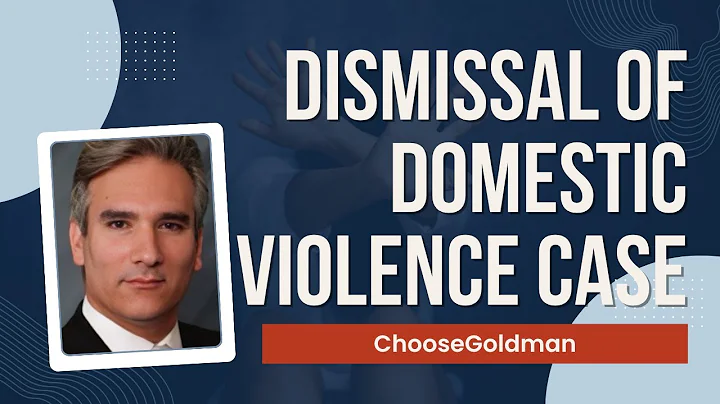 How Do I Get A [Domestic Violence Case Dismissed] - Michigan Lawyers - ChooseGoldman.com