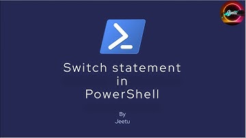 9. Switch Statements in PowerShell