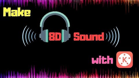 [Hindi] How to make 8D music using Kinemaster? || Make 8D music like Pro || Raktim Chakraborty