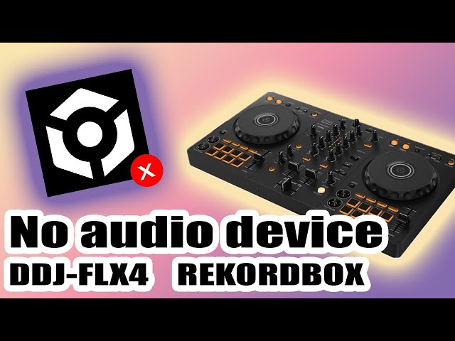Pioneer DDJ-FLX4 - No Audio Device issue Rekordbox - YouTube