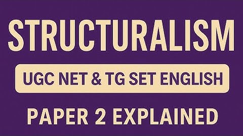 Structuralism in Literary Theory | Saussure, Barthes & Lévi-Strauss Explained | UGCNET ENGLISH